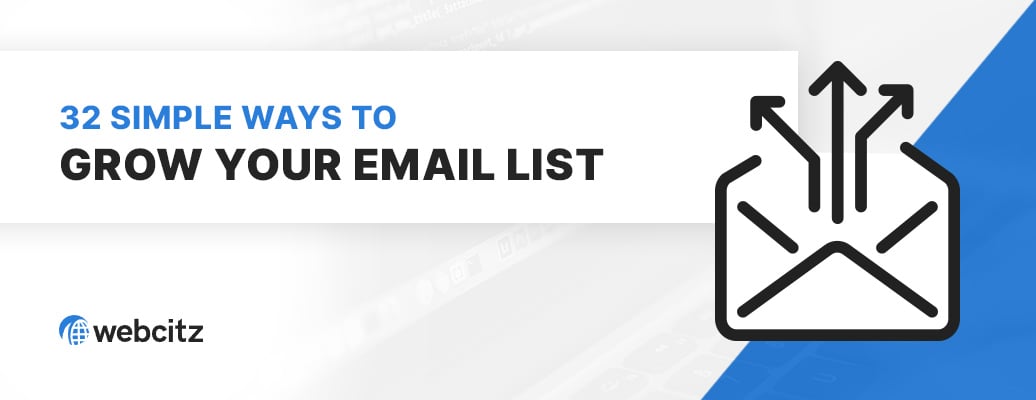 32 Simple Ways to Grow Your Email List Image