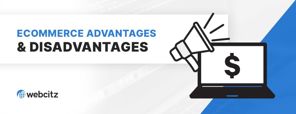 Ecommerce Advantages & Disadvantages Image