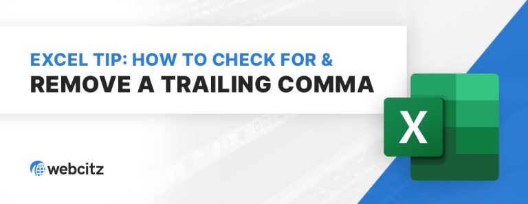 Excel Tip How to Check for and Remove a Trailing Comma
