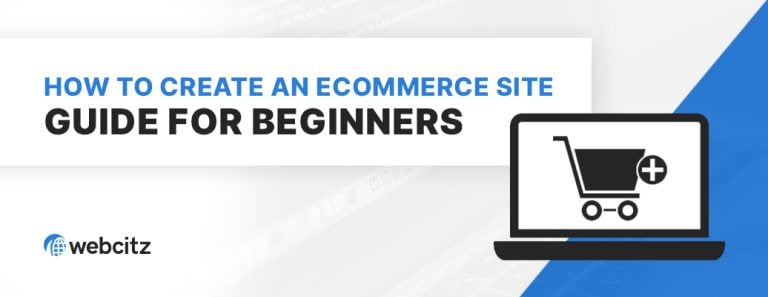 How to Create an Ecommerce Website