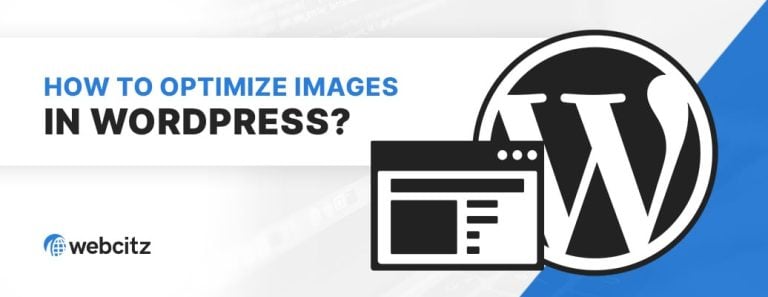How to Optimize Images in WordPress?