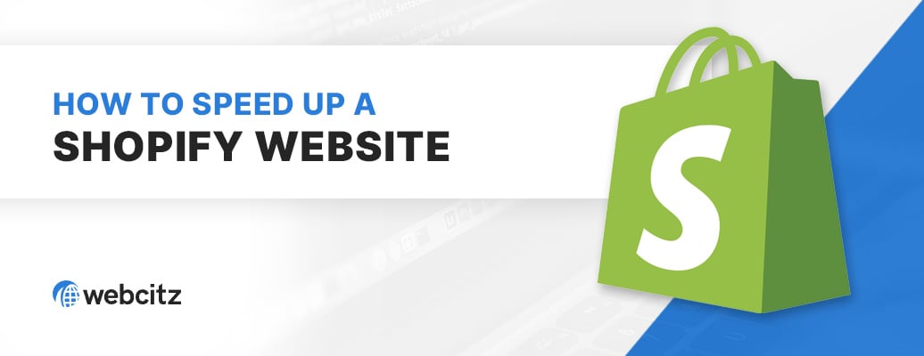 How to Speed Up a Shopify Website? Image