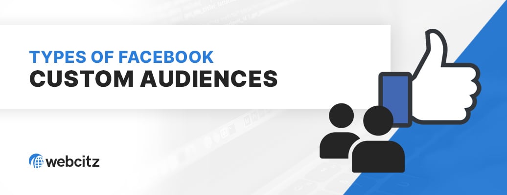 Types of Facebook Custom Audiences Image