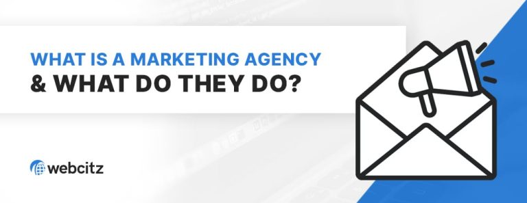 What is a Marketing Agency and What Do They Do?