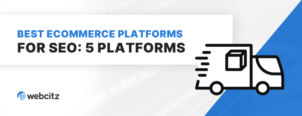 Best Ecommerce Platforms for SEO: Top 5 Picks for 2026 Image